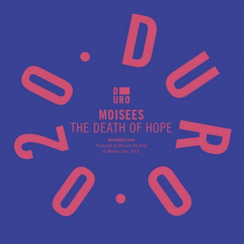 Moisees – The Death Of Hope