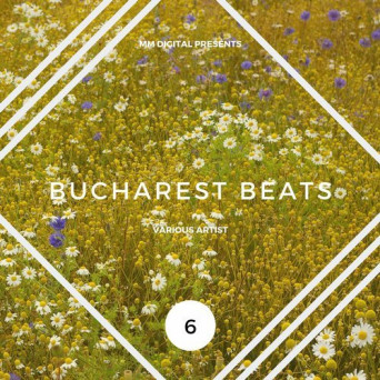 VA – Bucharest Beats 006