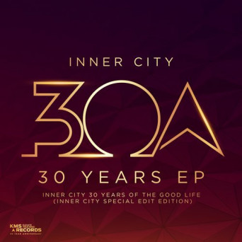 Inner City – 30 Years EP