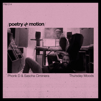 Phonk D/Sascha Ciminiera – Thursday Moods