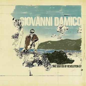Giovanni Damico – The Sounds Of Revolution EP