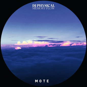 DJ Physical – Memory Flow