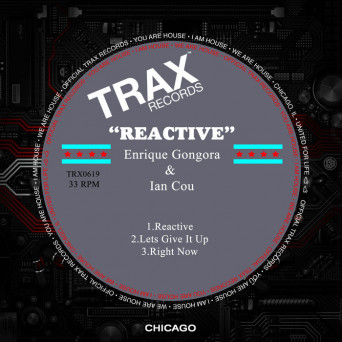 Enrique Gongora/Ian Cou – Reactive