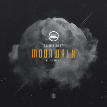 ENiGMA Dubz – Moonwalk