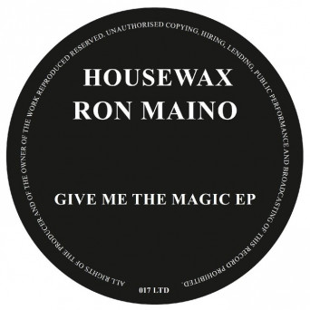 Ron Maino – Give Me The Magic EP