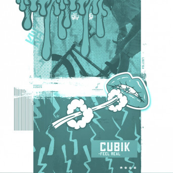 Cubik – Feel Real