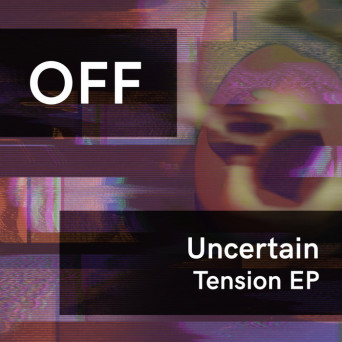 Uncertain – Tension