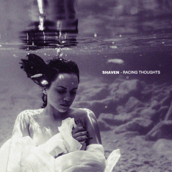 Shaven – Racing Thoughts