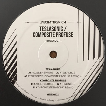 TeslaSonic / Composite Profuse ‎– Breakout