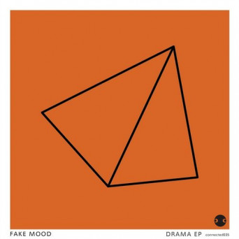 Fake Mood – Drama EP