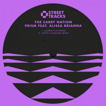 The Carry Nation – Prism feat. Alissa Brianna (Remixes)