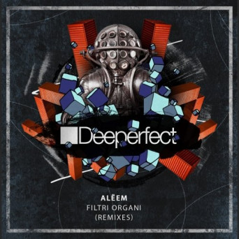 Aleem – Filtri Organi (Remixes)