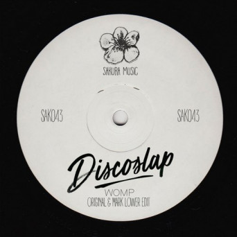 Discoslap – Whomp (Short Mixes)