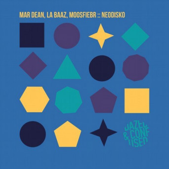 Mar Dean, La Baaz, Moosfiebr – NeoDisko