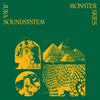 Jura Soundsystem – Monster Skies