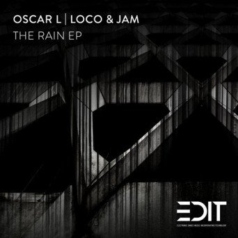 Loco & Jam/Oscar L – The Rain