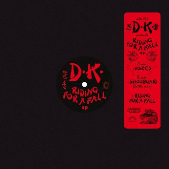 D. K. – Riding For A Fall