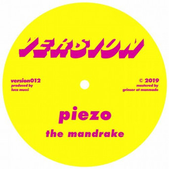 Piezo – The Mandrake / Tinned