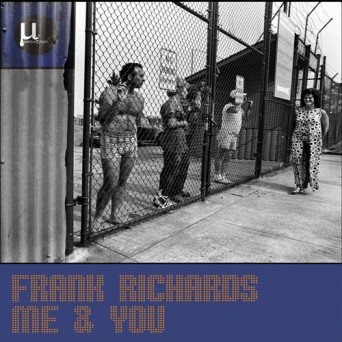 Frank Richards – Me & You