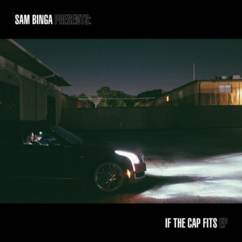 Sam Binga – If The Cap Fits EP