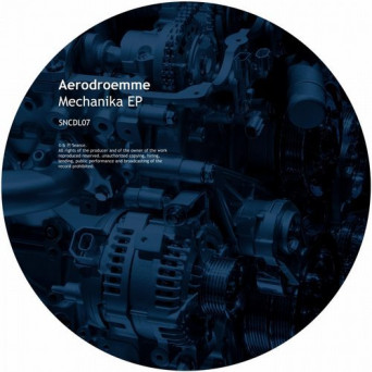 Aerodroemme – Mechanika EP