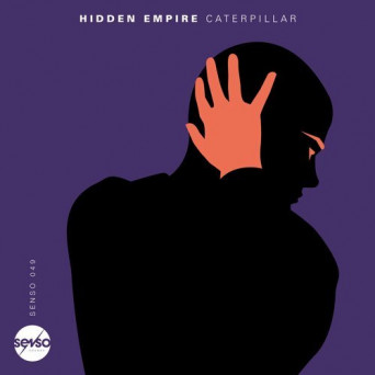 Hidden Empire – Caterpillar