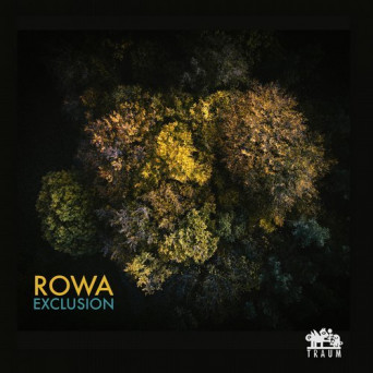 Rowa – Exclusion