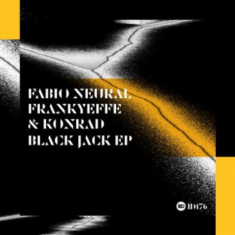 Fabio Neural, Konrad (Italy), Frankyeffe – Black Jack EP
