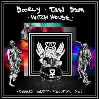 Doorly & Tan Dem – Witch House