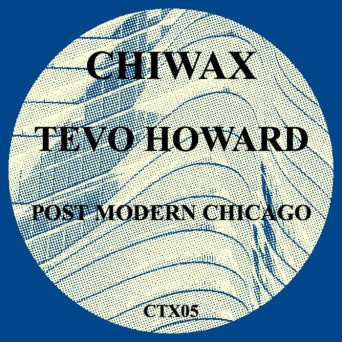 Tevo Howard – Post Modern Chicago