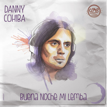 Dany Cohiba – Buena Noche Mi Lemba