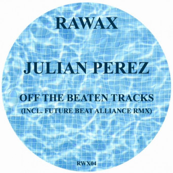 Julian Perez – Off The Beaten Tracks