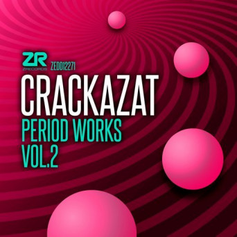 Crackazat – Period Works Vol.2