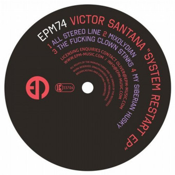 Víctor Santana – System Restart EP