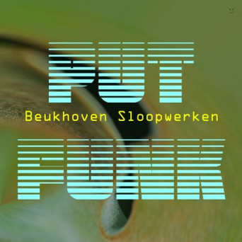 Beukhoven Sloopwerken – Putfunk