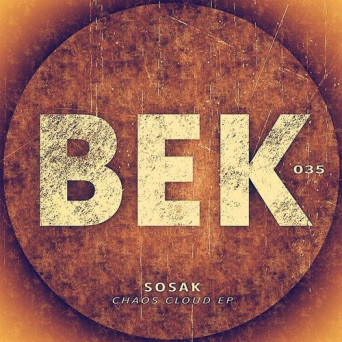 Sosak – Chaos Cloud EP
