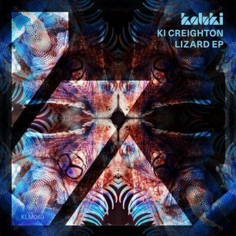 Ki Creighton – Lizard EP