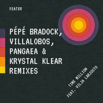 Feater – Time Million Remixes