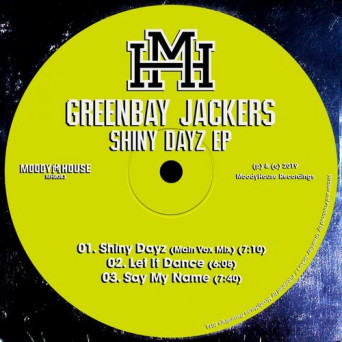 Greenbay Jackers – Shiny Dayz EP