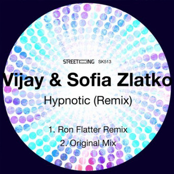 Vijay & Sofia Zlatko – Hypnotic (Remix)
