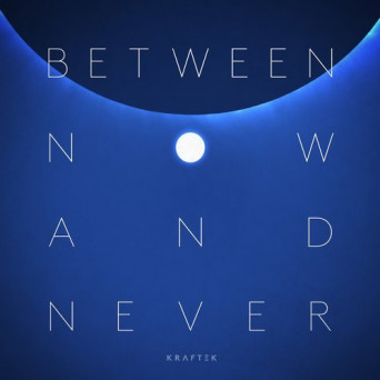 Dave Sinner – Between Now and Never