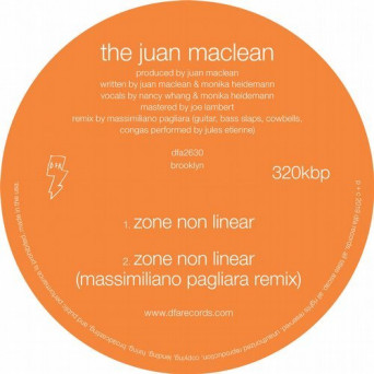 The Juan Maclean – Zone Non Linear