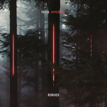yotto – Hyperfall (Remixed)