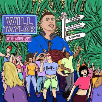 Will Taylor (UK) – It’s With EP