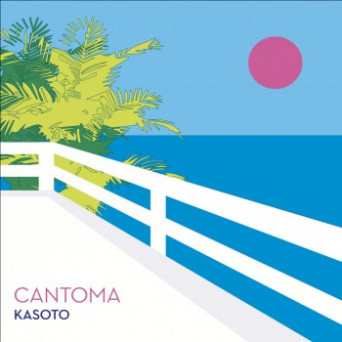 Cantoma – Kasoto