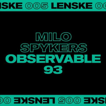 Milo Spykers – Observable 93 EP