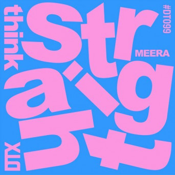 Meera – Think Straight