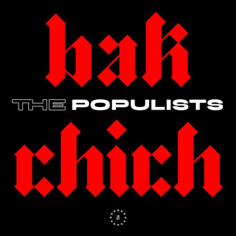 The Populists – Bakchich
