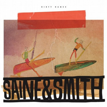 Saine & Smith – Dirty Games
