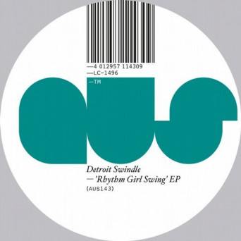 Detroit Swindle – Rhythm Girl Swing EP